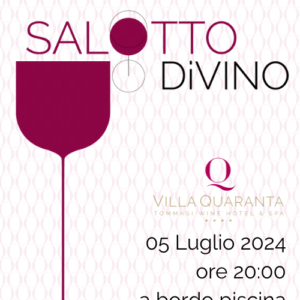 Salotto Di Vino Summer Edition - Cena degustazione esclusiva a bordo piscina - 5 Luglio 2024 Villa Quaranta